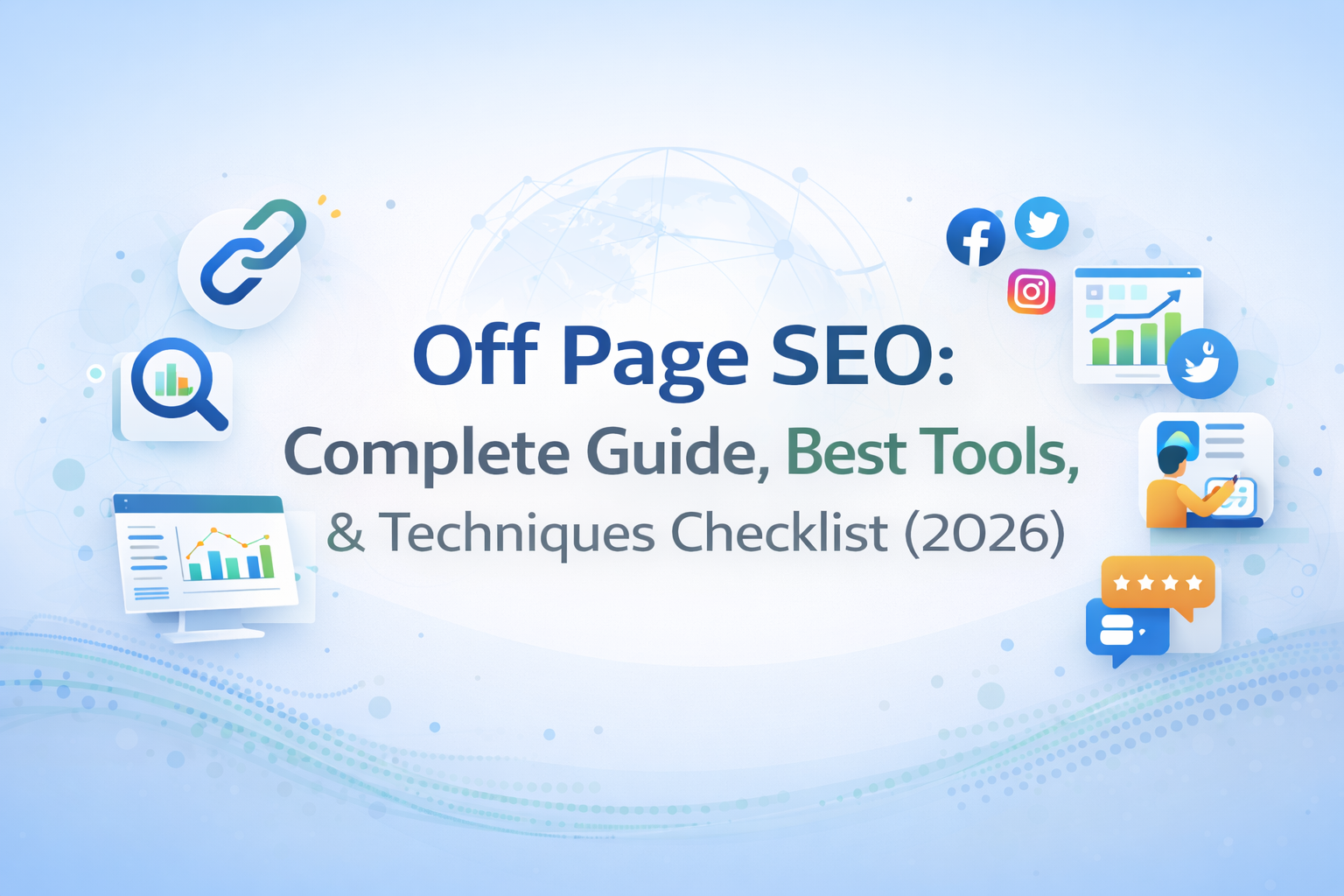 Off-Page SEO: Complete 2026 Guide, Tools & Checklist